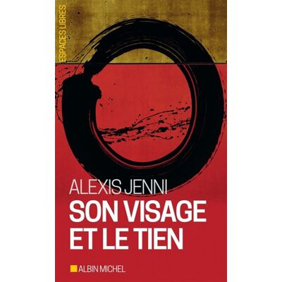 Albin Michel Son visage et le tien Albin Michel Son visage et le tien