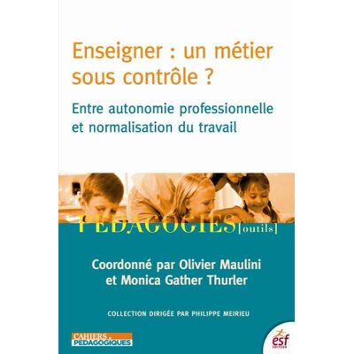 Esf Enseigner, un métier sous contrôle ? Esf Enseigner, un métier sous contrôle ?
