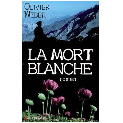 Albin Michel La mort blanche Albin Michel La mort blanche