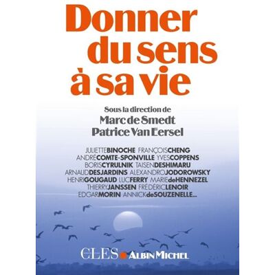Albin Michel Donner du sens à sa vie Albin Michel Donner du sens à sa vie