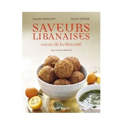 Albin Michel Saveurs libanaises Albin Michel Saveurs libanaises