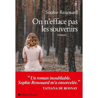 Albin Michel On n'efface pas les souvenirs Albin Michel On n'efface pas les souvenirs