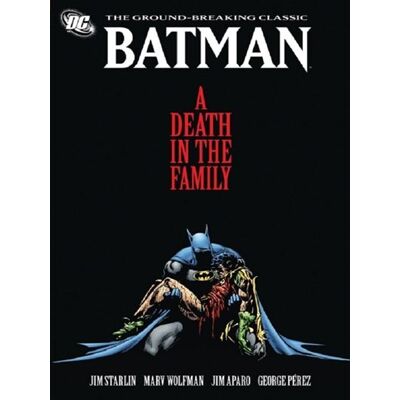 Dc Comics BATMAN A DEATH IN THE FAMILY Dc Comics BATMAN A DEATH IN THE FAMILY