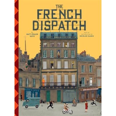 Abrams Wes Anderson Collection The French Dispatch Abrams Wes Anderson Collection The French Dispatch