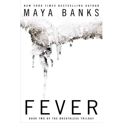 Berkley Breathless trilogy 2. fever Berkley Breathless trilogy 2. fever