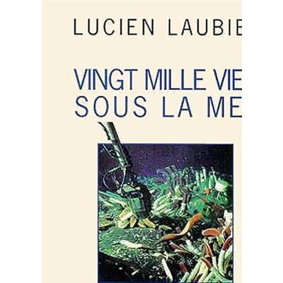 Odile Jacob Vingt mille vies sous les mers Odile Jacob Vingt mille vies sous les mers