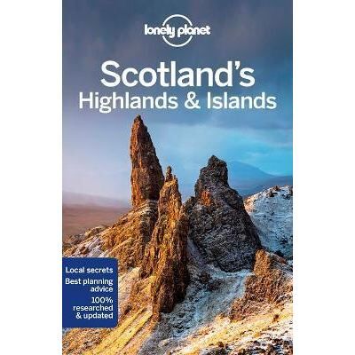 Lonely Planet Scotland's highlands & islands Lonely Planet Scotland's highlands & islands