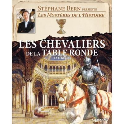 Albin Michel La legende des chevaliers de la table ronde Albin Michel La legende des chevaliers de la table ronde