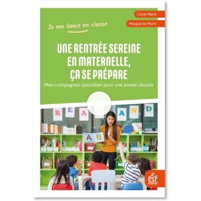 Esf Une rentrée sereine en maternelle, ça se prépare Esf Une rentrée sereine en maternelle, ça se prépare