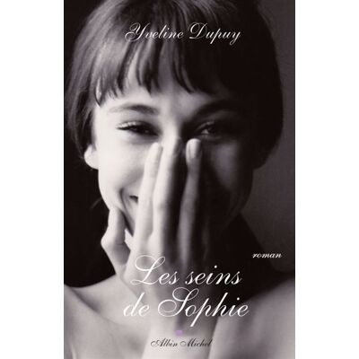Albin Michel Les seins de sophie Albin Michel Les seins de sophie