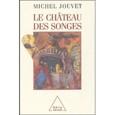 Odile Jacob Le château des songes Odile Jacob Le château des songes