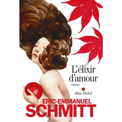 Albin Michel L'elixir d'amour Albin Michel L'elixir d'amour