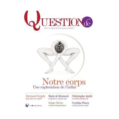 Albin Michel Notre corps, une exploration de l'infini Albin Michel Notre corps, une exploration de l'infini