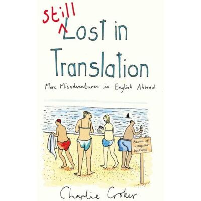 Arrow STILL LOST IN TRANSLATION Arrow STILL LOST IN TRANSLATION
