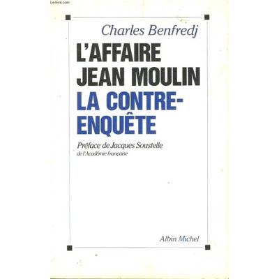 Albin Michel AFFAIRE JEAN MOULIN Albin Michel AFFAIRE JEAN MOULIN