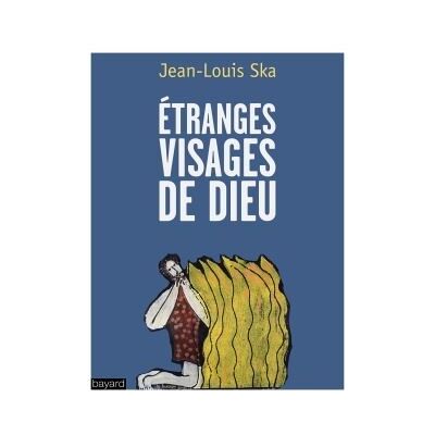BAYARD Etranges visages de dieu BAYARD Etranges visages de dieu