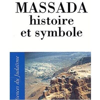 Albin Michel Massada histoire et symboles Albin Michel Massada histoire et symboles