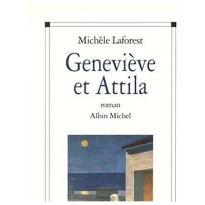 Albin Michel GENEVIEVE ET ATTILA Albin Michel GENEVIEVE ET ATTILA