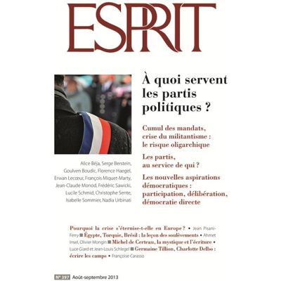 Esprit - A quoi servent les partis politiques ? Esprit - A quoi servent les partis politiques ?