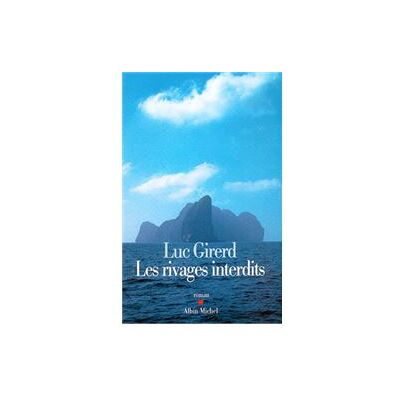 Albin Michel Les rivages interdits Albin Michel Les rivages interdits