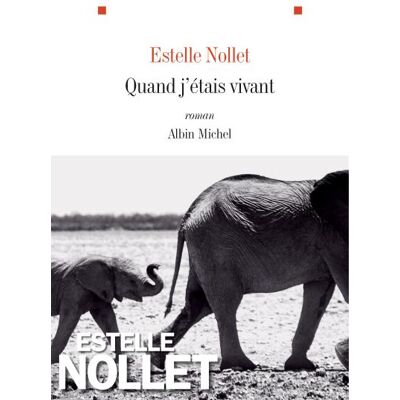 Albin Michel Quand j'etais vivant Albin Michel Quand j'etais vivant