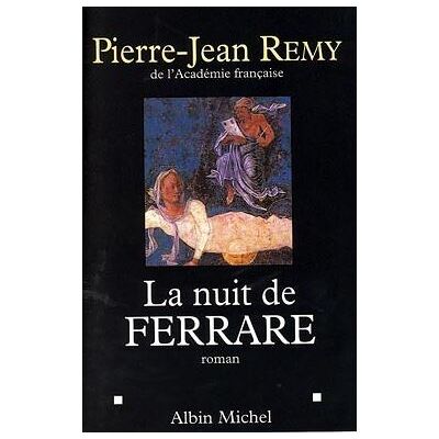Albin Michel La nuit de Ferrare Albin Michel La nuit de Ferrare