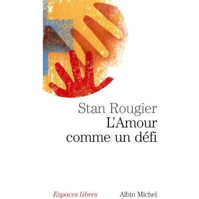 Albin Michel L'amour comme un défi Albin Michel L'amour comme un défi
