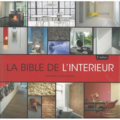 Lannoo La bible de l'interieur Lannoo La bible de l'interieur
