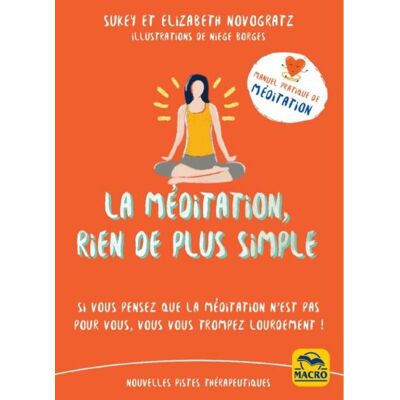 Macro La méditation, rien de plus simple Macro La méditation, rien de plus simple