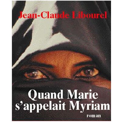 Albin Michel Quand Marie s'appelait Myriam Albin Michel Quand Marie s'appelait Myriam