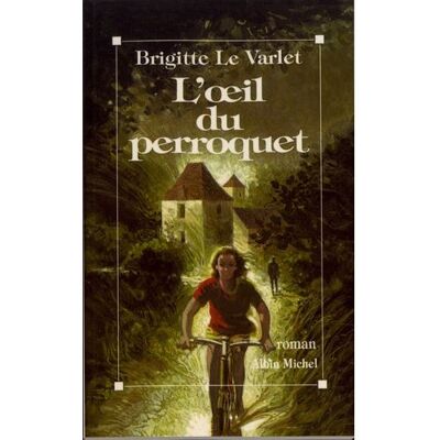 Albin Michel L'OEIL DU PERROQUET Albin Michel L'OEIL DU PERROQUET