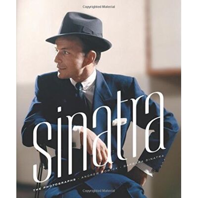 Abrams SINATRA THE PHOTOGRAPHS Abrams SINATRA THE PHOTOGRAPHS