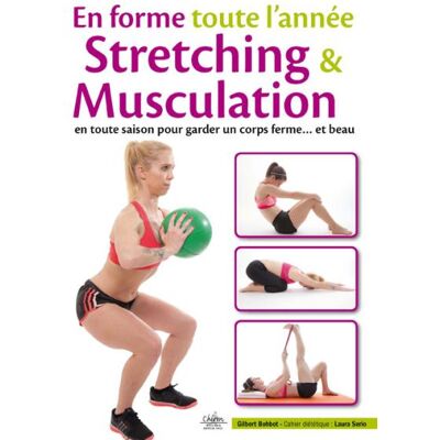 Chiron En forme tout l'annee stretching et muscu pour l'ete Chiron En forme tout l'annee stretching et muscu pour l'ete
