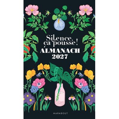 Marabout L'ALMANACH SILENCE CA POUSSE Marabout L'ALMANACH SILENCE CA POUSSE