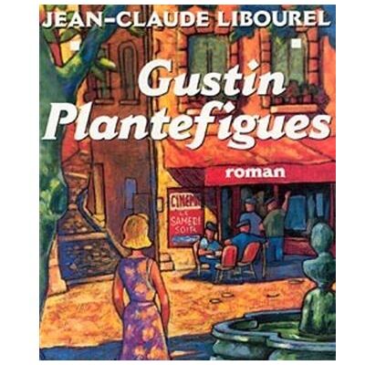 Albin Michel Gustin Plantefigues Albin Michel Gustin Plantefigues