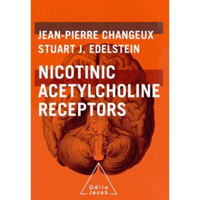 Odile Jacob Nicotinic acetylcholine receptors Odile Jacob Nicotinic acetylcholine receptors