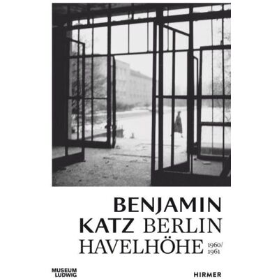 Hirmer Benjamin Katz: Berlin Havelhöhe 1960 Hirmer Benjamin Katz: Berlin Havelhöhe 1960