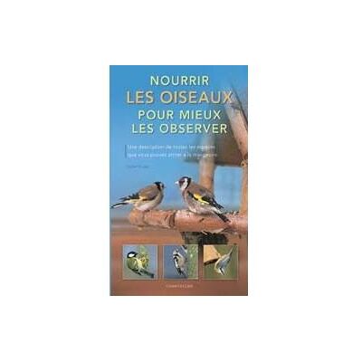 Chantecler Nourrir les oiseaux pour mieux les observer Chantecler Nourrir les oiseaux pour mieux les observer