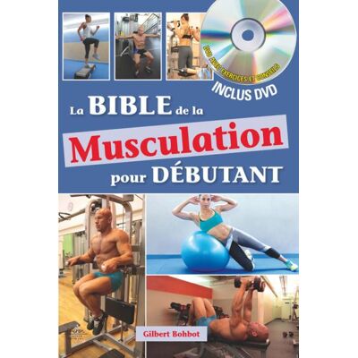 Chiron La bible de la musculation pour debutants Chiron La bible de la musculation pour debutants