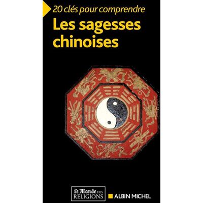 Albin Michel Les sagesses chinoises Albin Michel Les sagesses chinoises