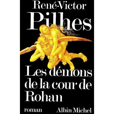 Albin Michel LES DEMONS DE LA COUR DE ROHAN Albin Michel LES DEMONS DE LA COUR DE ROHAN