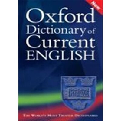 Oxford dictionary of current english Oxford dictionary of current english