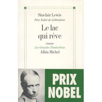 Albin Michel LE LAC QUI REVE Albin Michel LE LAC QUI REVE