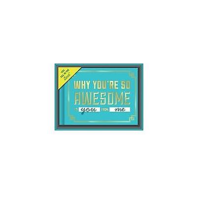 Knock Knock Why You're So Awesome Knock Knock Why You're So Awesome