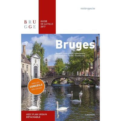 Lannoo Bruges - Guide de la ville 2017 Lannoo Bruges - Guide de la ville 2017