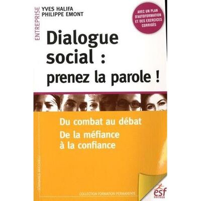 Esf Dialogue social : prenez la parole ! Esf Dialogue social : prenez la parole !