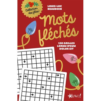 Bravo MOTS FLECHES COLLECTION DES FETES Bravo MOTS FLECHES COLLECTION DES FETES