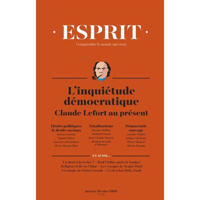 Esprit - Inquiétudes démocratiques. Claude Lefort Esprit - Inquiétudes démocratiques. Claude Lefort