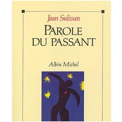Albin Michel PAROLE DU PASSANT Albin Michel PAROLE DU PASSANT