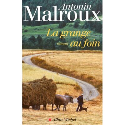 Albin Michel La grange au foin Albin Michel La grange au foin